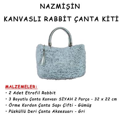 Nazmişin Kanvaslı Rabbit Çanta Kiti